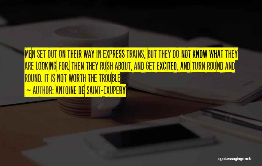 Antoine De Saint Quotes By Antoine De Saint-Exupery Antoine De Saint Quotes By Antoine De Saint-Exupery