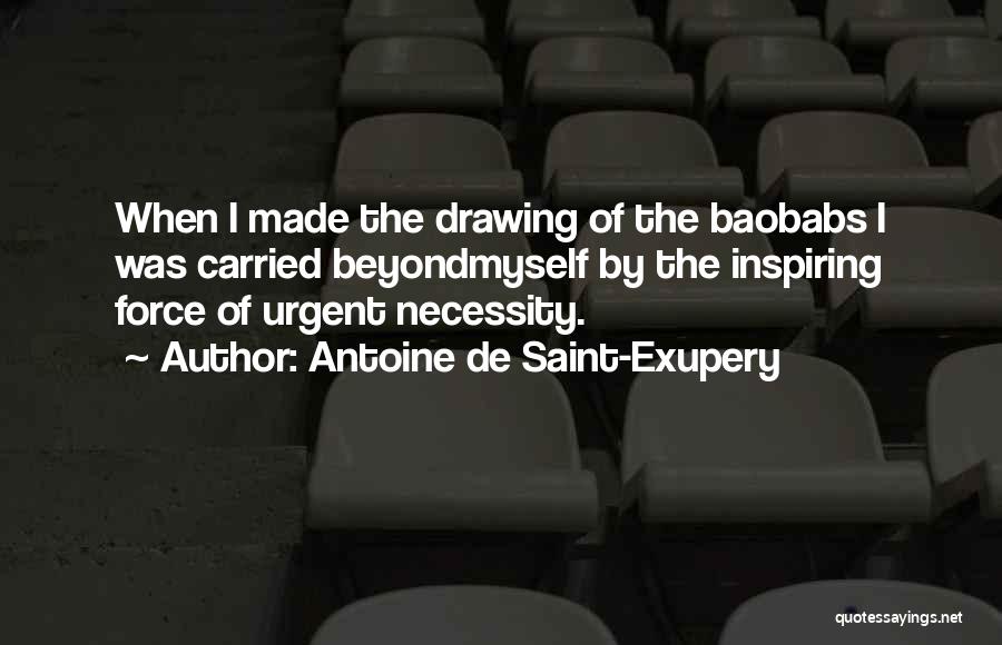 Antoine De Saint Quotes By Antoine De Saint-Exupery Antoine De Saint Quotes By Antoine De Saint-Exupery