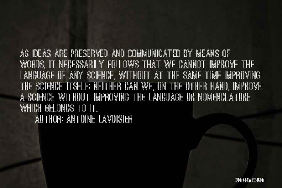 Antoine Lavoisier Quotes 1471756