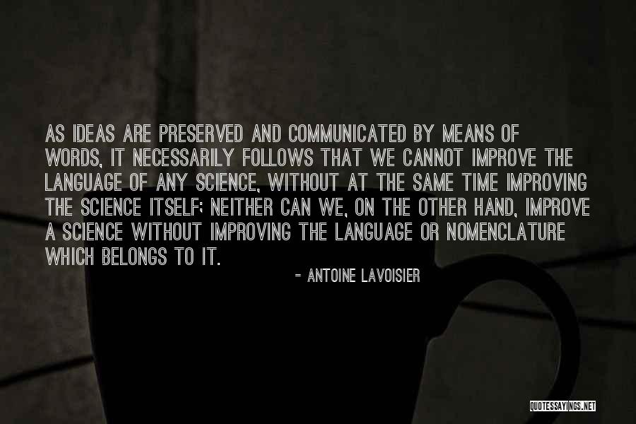 Antoine Lavoisier Quotes 1471756