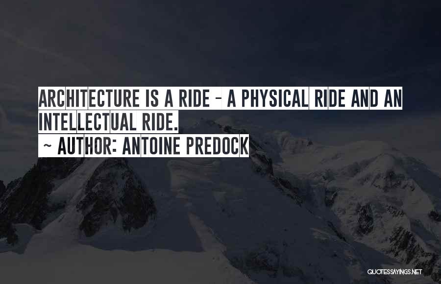 Antoine Predock Quotes 2087247