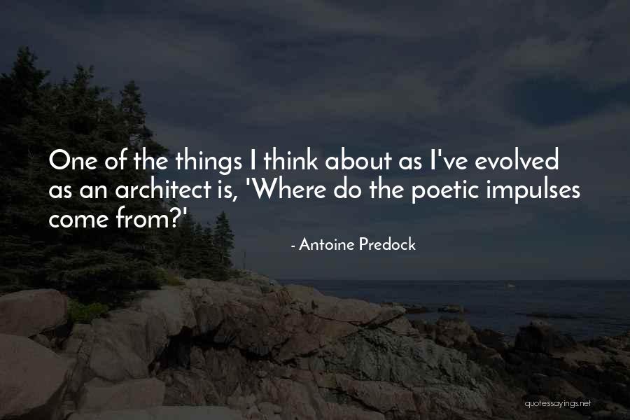 Antoine Predock Quotes 2119641