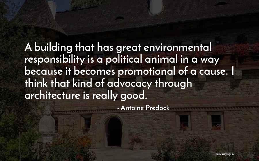 Antoine Predock Quotes 344907 Antoine Predock Quotes 344907