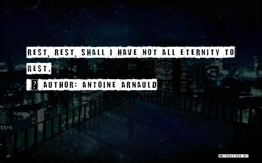Antoine Quotes By Antoine Arnauld Antoine Quotes By Antoine Arnauld