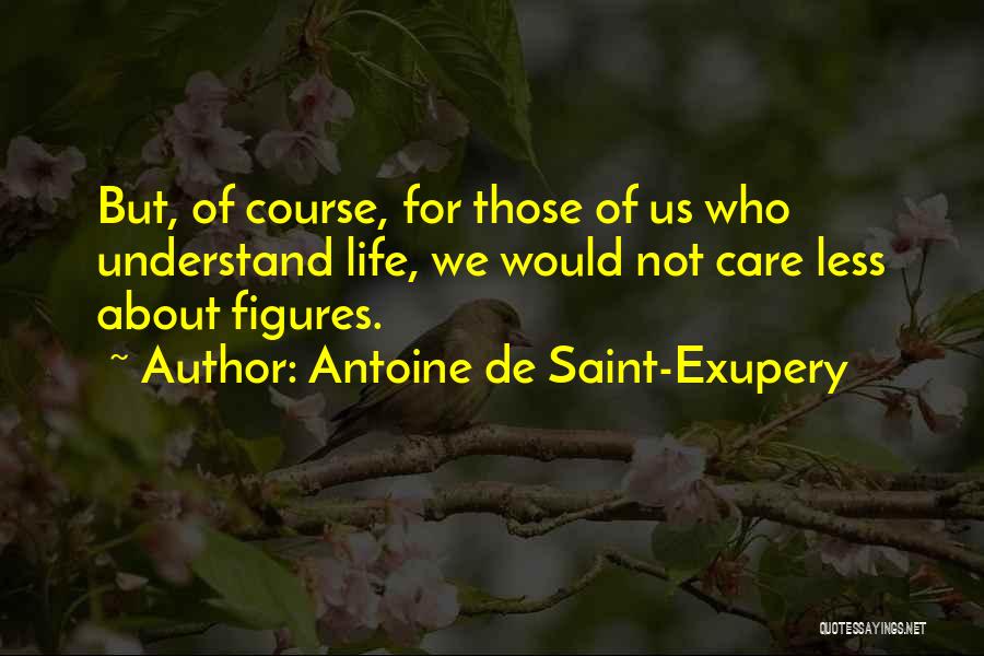 Antoine Quotes By Antoine De Saint-Exupery