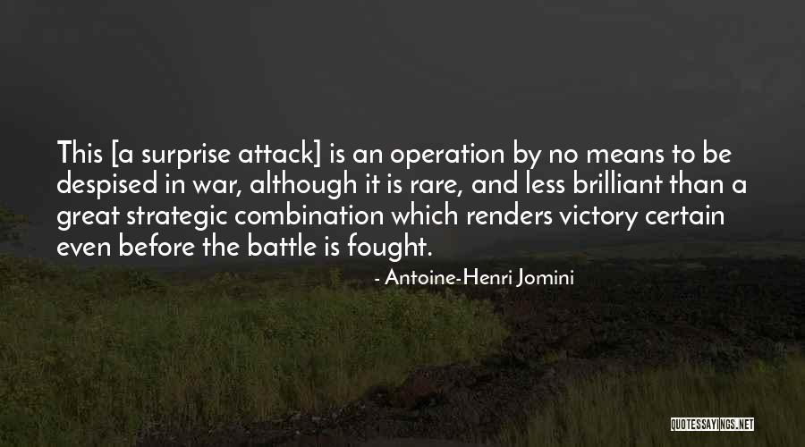 Antoine Quotes By Antoine-Henri Jomini