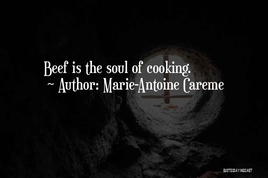 Antoine Quotes By Marie-Antoine Careme