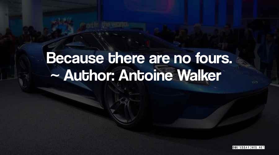 Antoine Walker Quotes 1619023