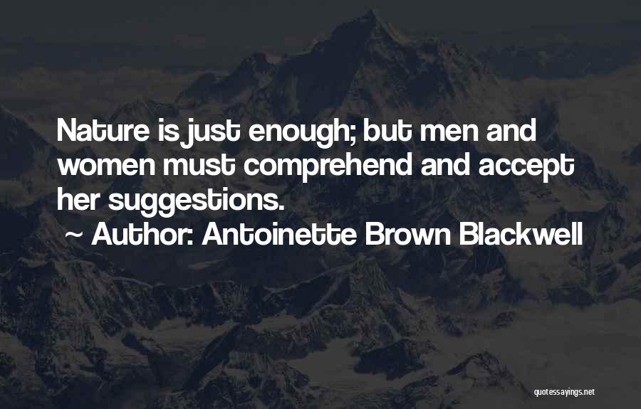 Antoinette Blackwell Quotes By Antoinette Brown Blackwell