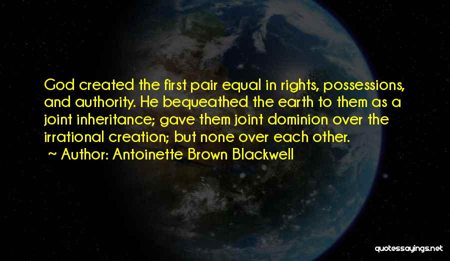 Antoinette Blackwell Quotes By Antoinette Brown Blackwell