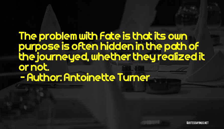 Antoinette Turner Quotes 518727