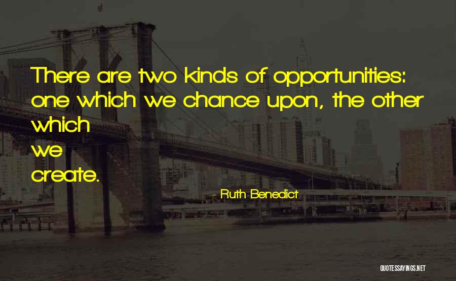 Antojarse Quotes By Ruth Benedict Antojarse Quotes By Ruth Benedict