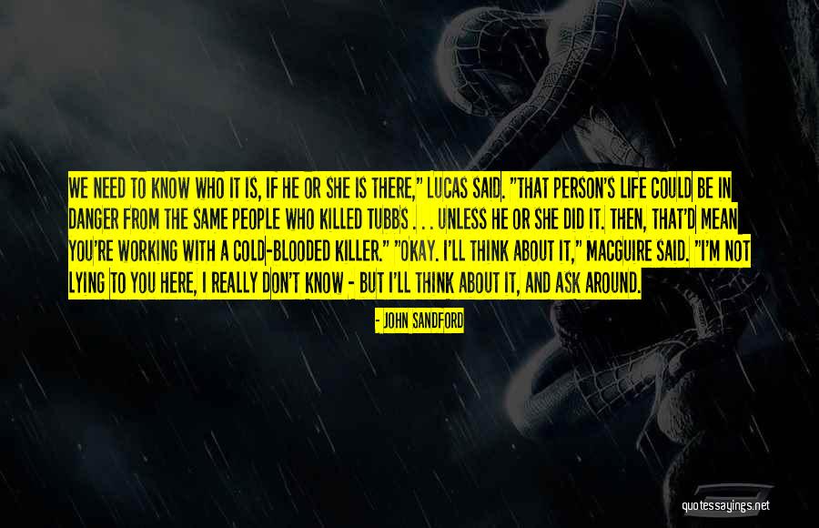 Antojo Tacoma Quotes By John Sandford Antojo Tacoma Quotes By John Sandford