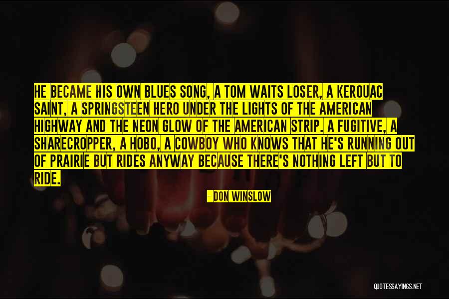 Antommy Quotes By Don Winslow Antommy Quotes By Don Winslow