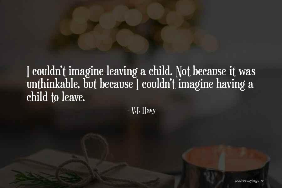 Antommy Quotes By V.T. Davy Antommy Quotes By V.T. Davy