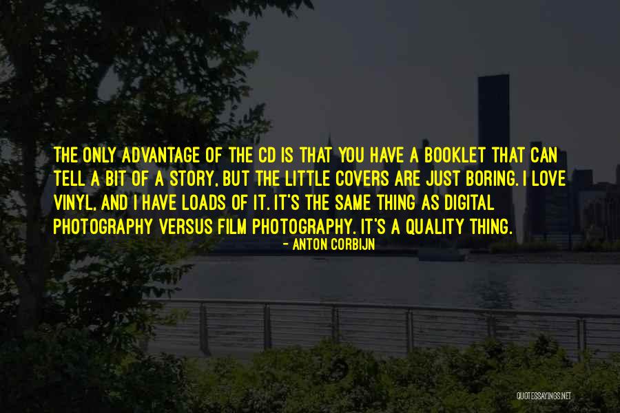 Anton Corbijn Quotes 108460