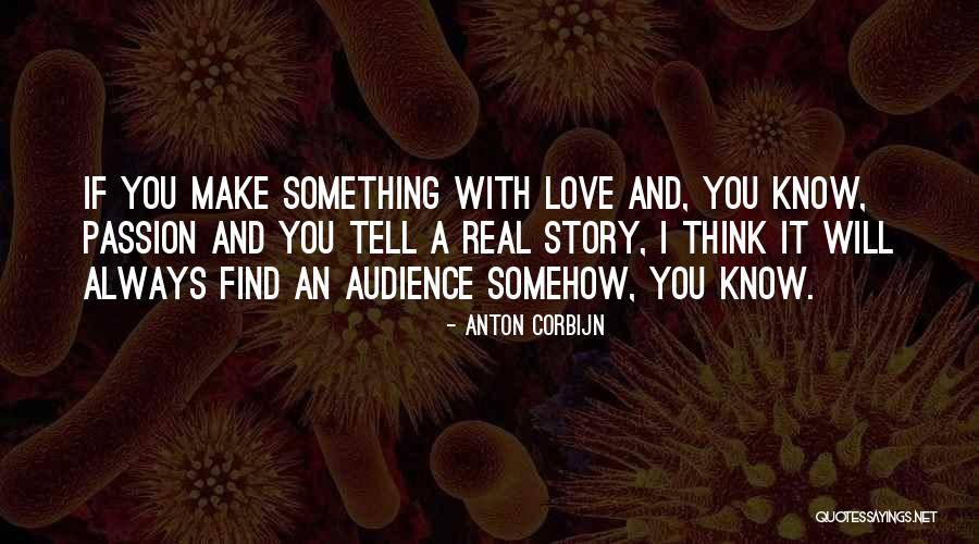 Anton Corbijn Quotes 527639