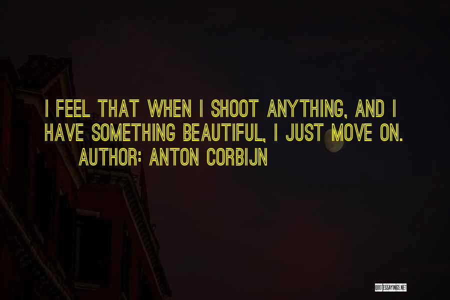 Anton Corbijn Quotes 585726