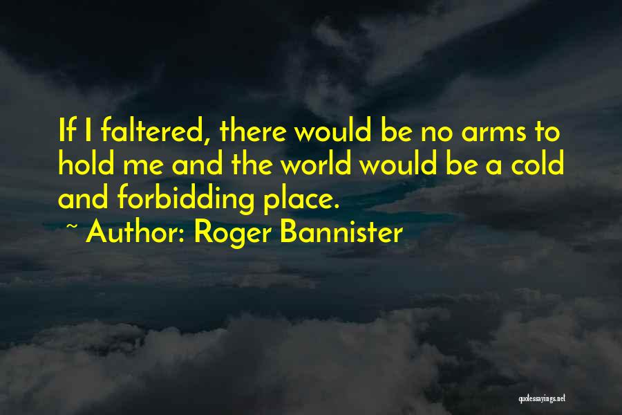 Anton Drexler Quotes By Roger Bannister