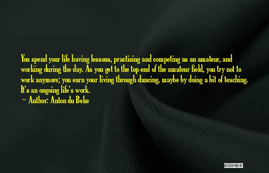 Anton Du Beke Quotes 1358792