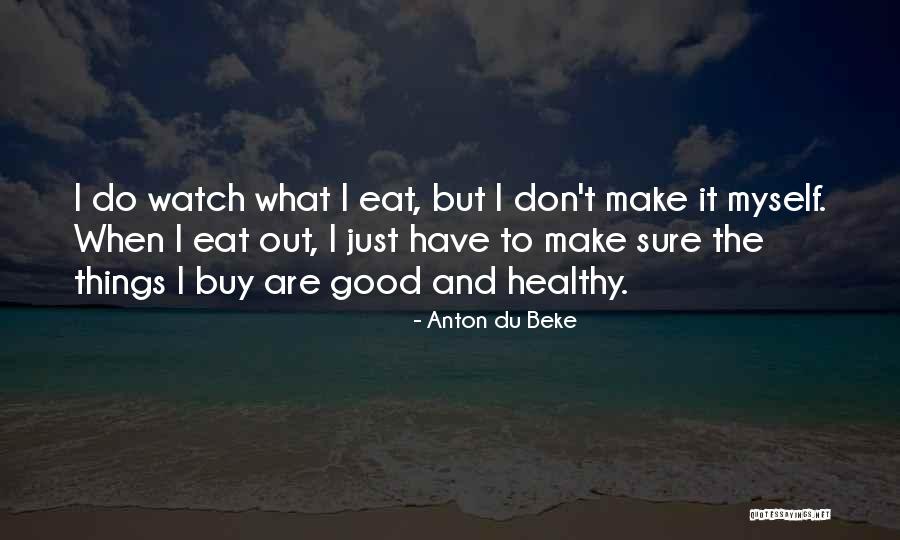 Anton Du Beke Quotes 1447329