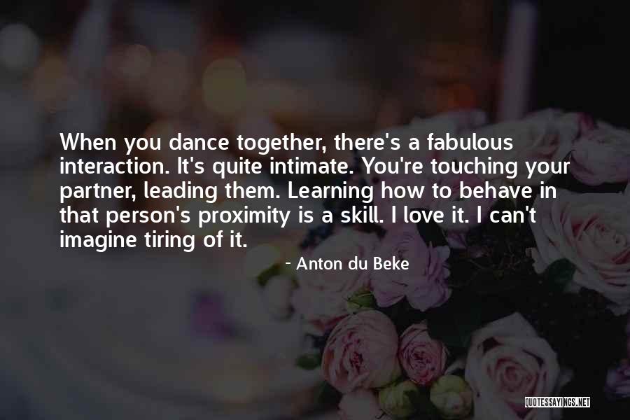 Anton Du Beke Quotes 1532605