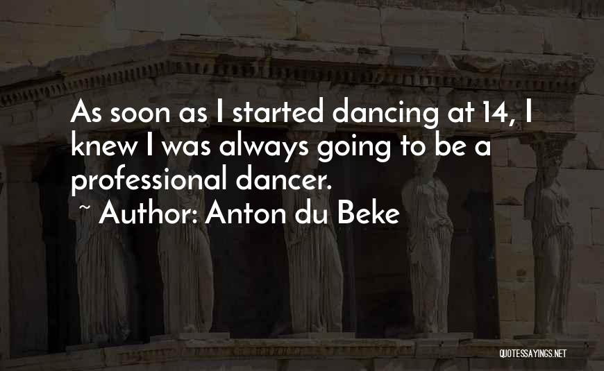Anton Du Beke Quotes 270905