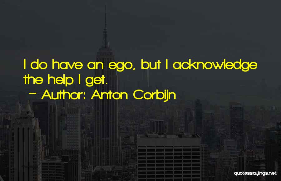 Anton Ego Quotes By Anton Corbijn