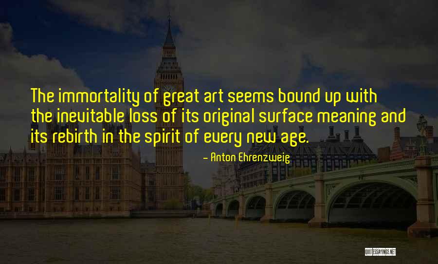 Anton Ehrenzweig Quotes 1839263