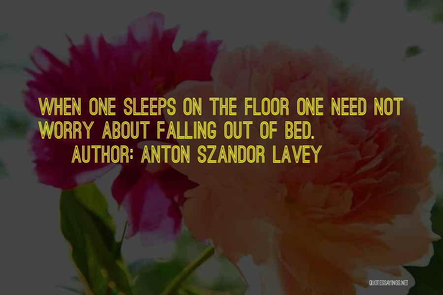 Anton Lavey Quotes By Anton Szandor LaVey