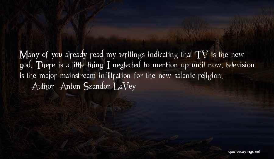 Anton Lavey Television Quotes By Anton Szandor LaVey