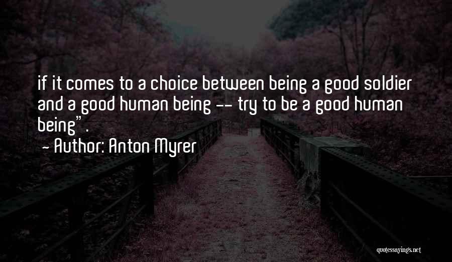 Anton Myrer Quotes 644320