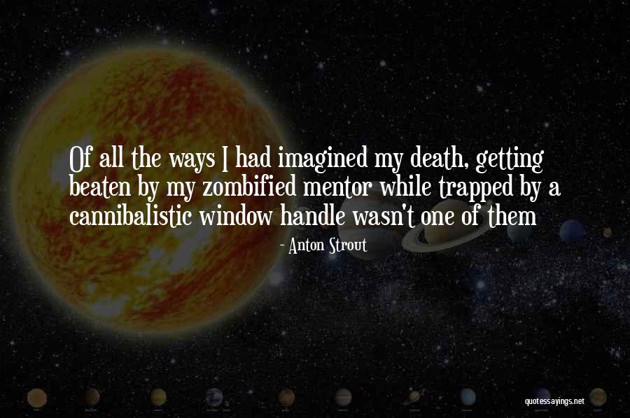Anton Strout Quotes 1635234 Anton Strout Quotes 1635234