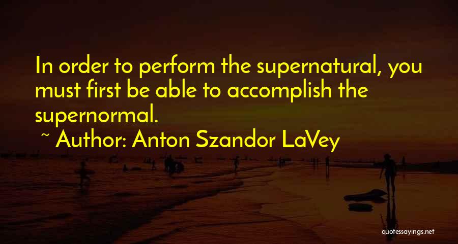 Anton Szandor LaVey Quotes 1017783