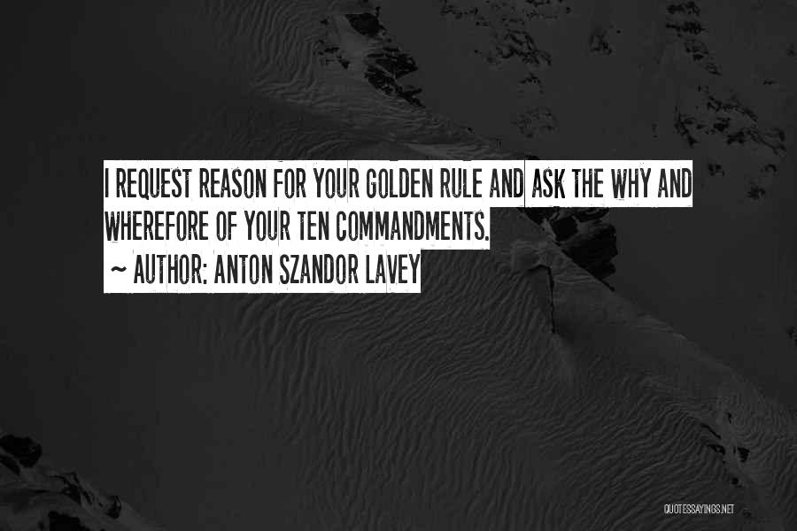 Anton Szandor LaVey Quotes 1156322