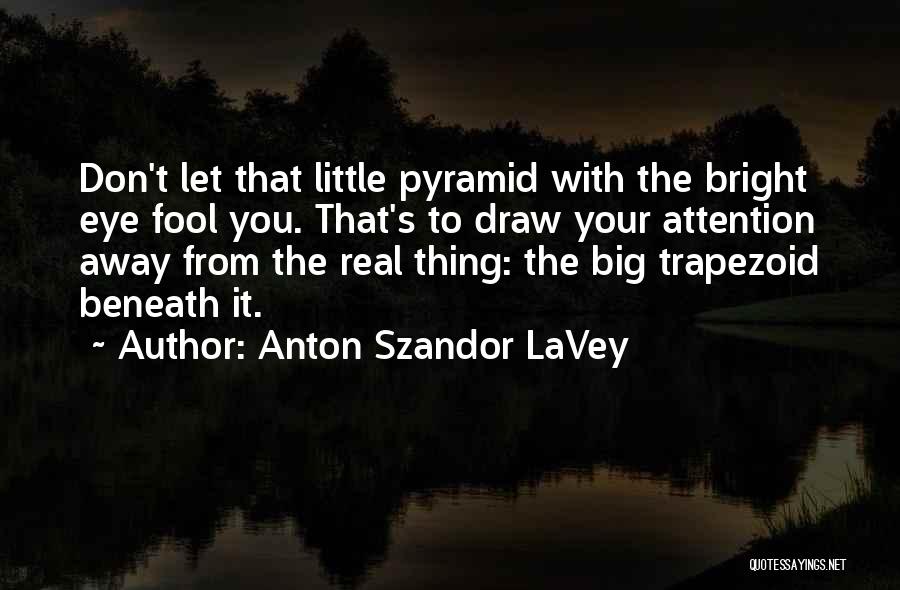Anton Szandor LaVey Quotes 120324