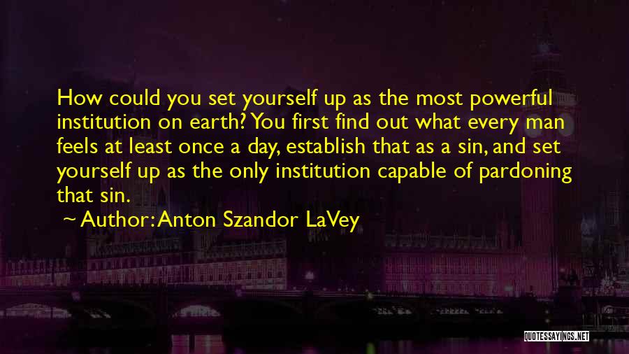 Anton Szandor LaVey Quotes 1284641