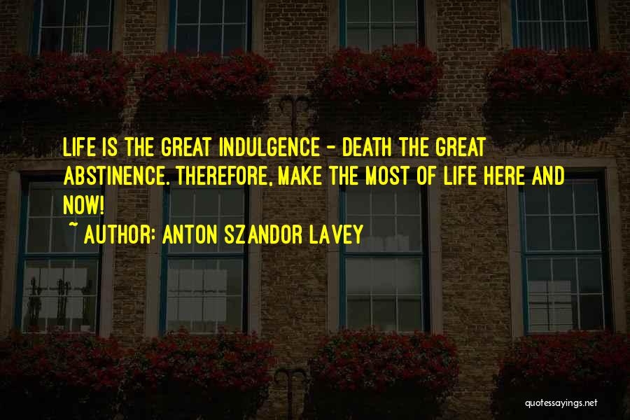 Anton Szandor LaVey Quotes 1425701