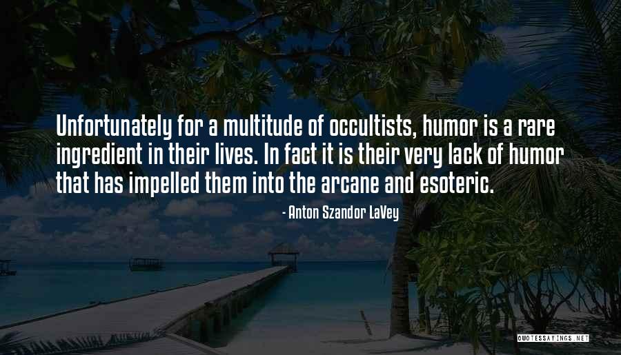 Anton Szandor LaVey Quotes 1792422 Anton Szandor LaVey Quotes 1792422