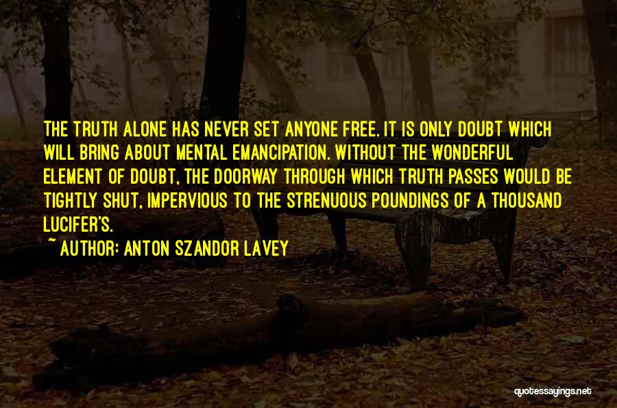Anton Szandor LaVey Quotes 1866821