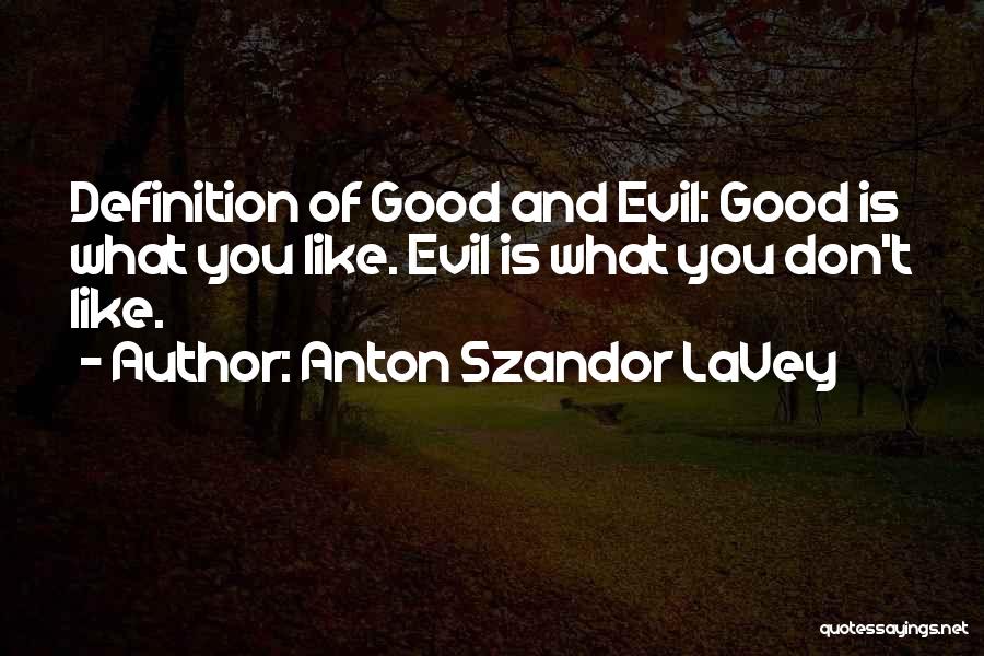 Anton Szandor LaVey Quotes 1958904