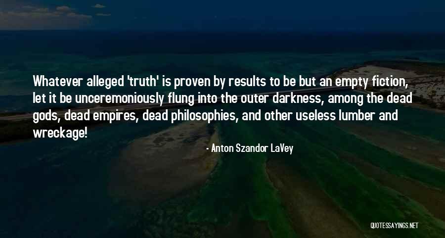 Anton Szandor LaVey Quotes 255988