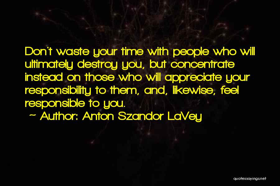 Anton Szandor LaVey Quotes 374519