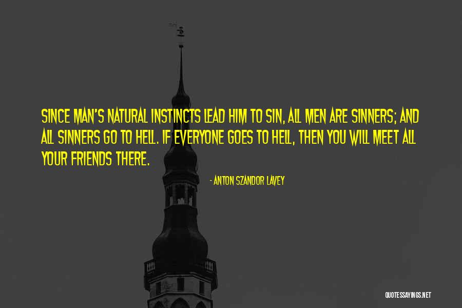 Anton Szandor LaVey Quotes 629197 Anton Szandor LaVey Quotes 629197