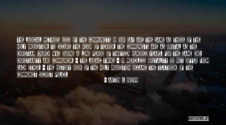 Anton U. Brown Quotes 2209544 Anton U. Brown Quotes 2209544