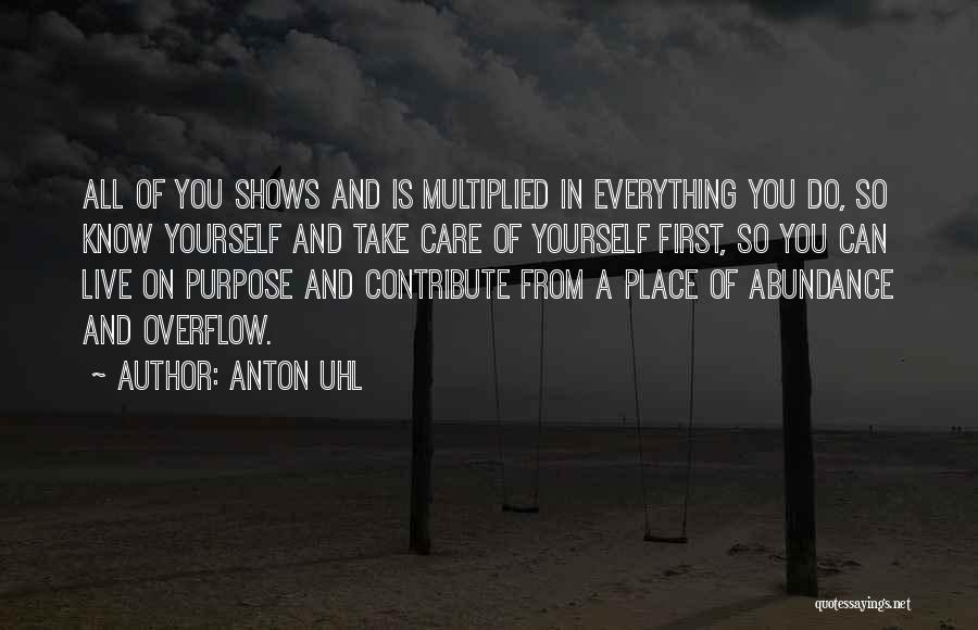 Anton Uhl Quotes 1040003