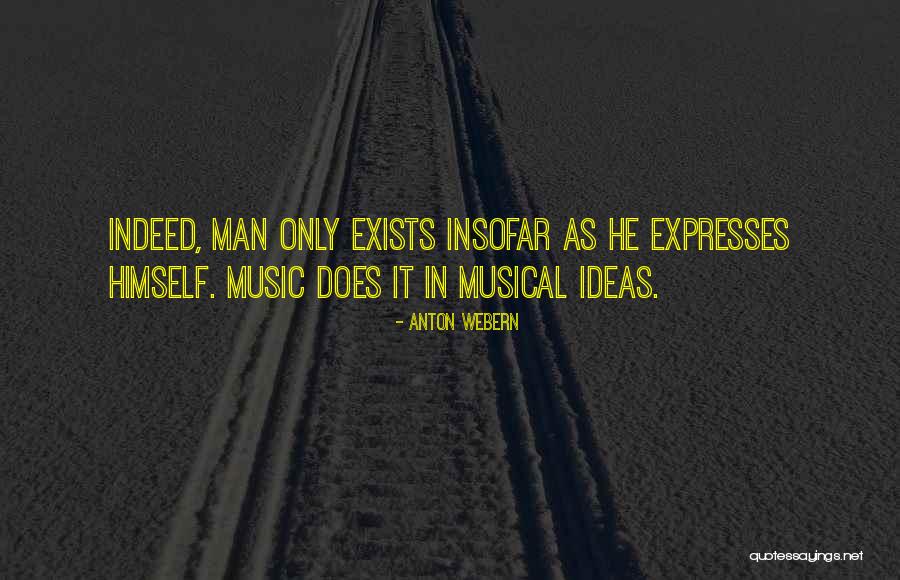 Anton Webern Quotes 758947 Anton Webern Quotes 758947