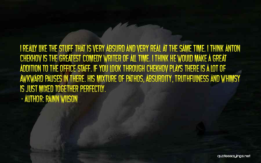 Anton Wilson Quotes By Rainn Wilson