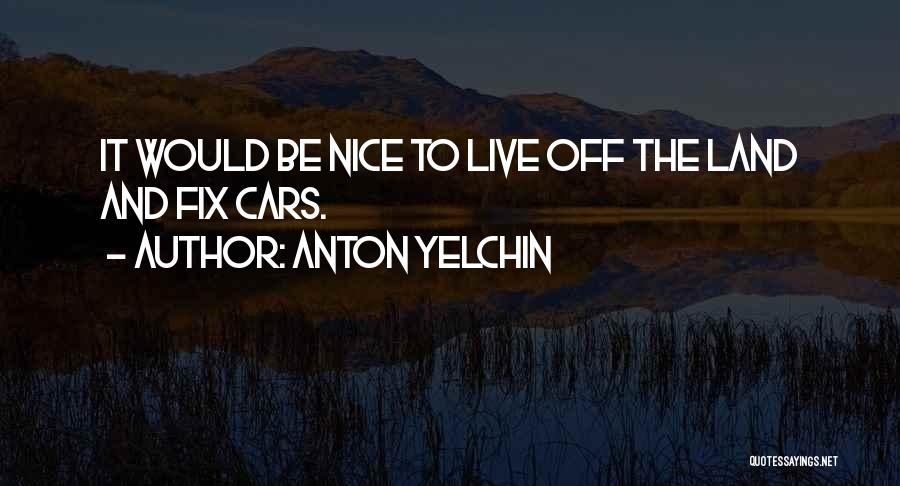 Anton Yelchin Quotes 1340583