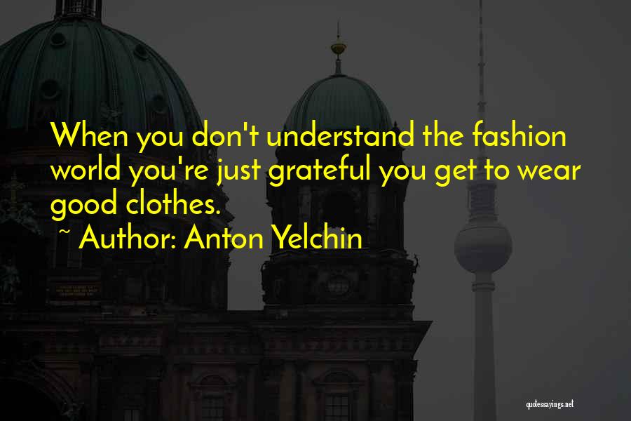 Anton Yelchin Quotes 1861390